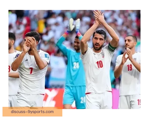 伊朗世界杯表现精彩引发全球球迷热议与战术分析